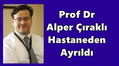 Prof. Dr. Alper Çıraklı Kendi Muayenehanesinde Hizmet Vermeye Başlıyor
