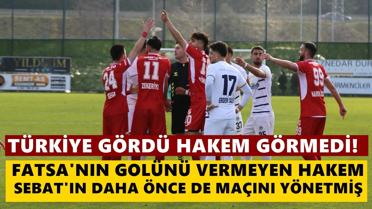 Türkiye Gördü Hakem Görmedi; Fatsa'nın Golünü Vermeyen Hakem Sebat'ın Daha Önce De Maçını Yönetmiş!
