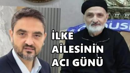 Arif Hikmet İlke’nin Acı Günü