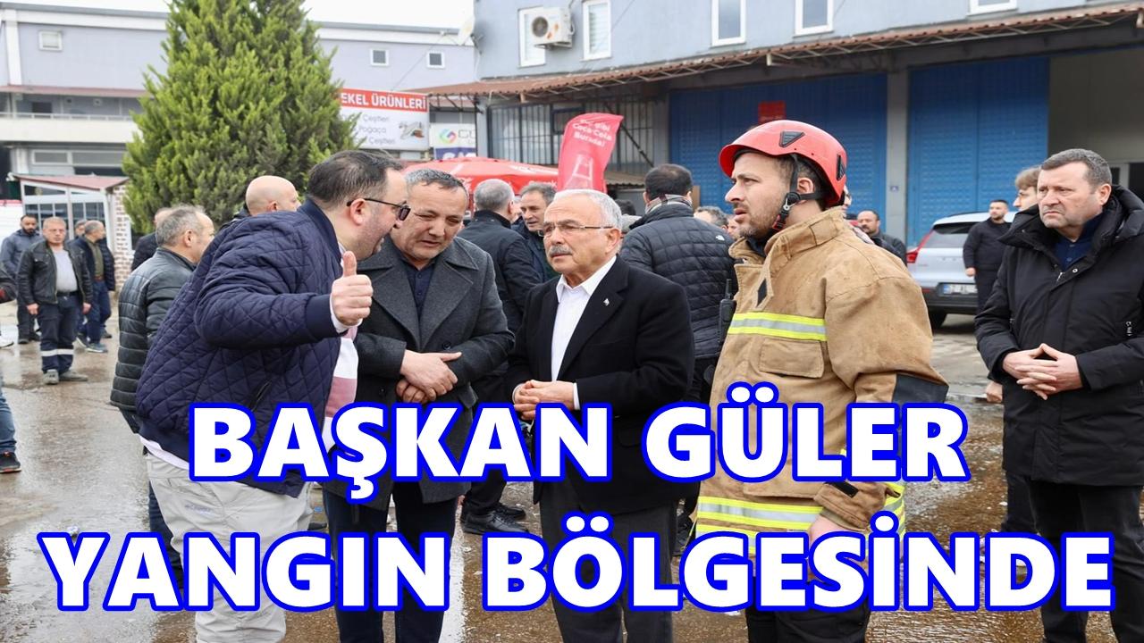 Başkan Güler Yangın Bölgesinde İncelemelerde Bulundu
