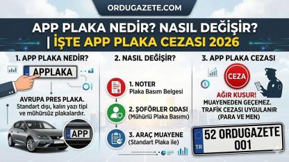 APP Plaka Nedir? APP Plaka Nasıl Değiştirilir? 2026’da Cezası Ne Kadar?