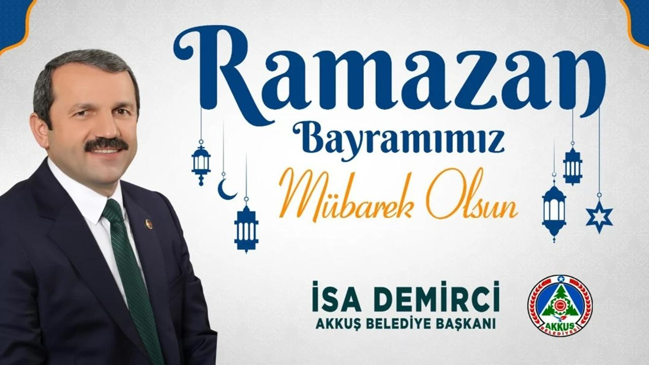 Başkan Demirci “Ramazan Bayramımız Mübarek Olsun”