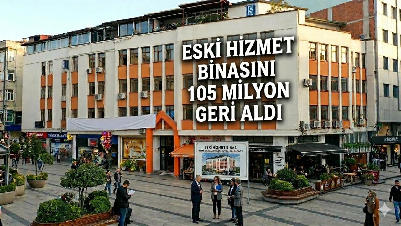 Fatsa Belediyesi Eski Hizmet Binasını 105 Milyon TL’ye Geri Aldı