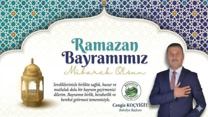 Mesudiye Belediye Başkanı Cengiz Koçyiğit’ten Ramazan Bayramı Mesajı