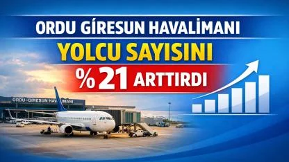 Ordu Giresun Havalimanı Yolcu Sayısını %21 Artırdı