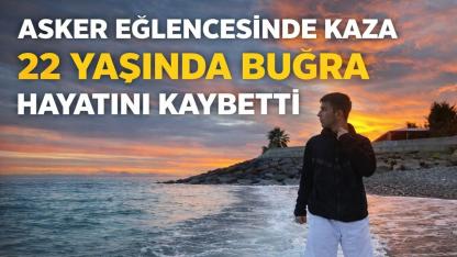 Ordu’da Asker Eğlencesinde Kaza:  Buğra Akkaya Hayatını Kaybetti