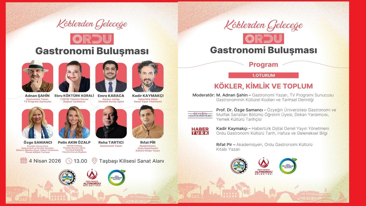 Ordu’da Gastronomi Zirvesi: “Köklerden Geleceğe” Buluşması 4 Nisan’da