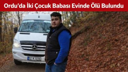 Ordu’da Genç Yaşta Acı Kayıp