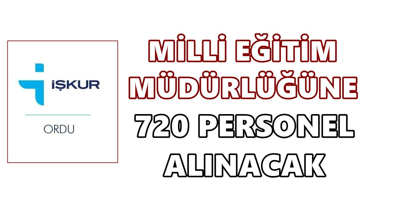 Ordu’da Milli Eğitime 720 Kişi Alınacak: Başvurular Başladı