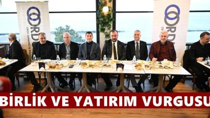 ORDUSİAD İftarında Birlik ve Yatırım Mesajı