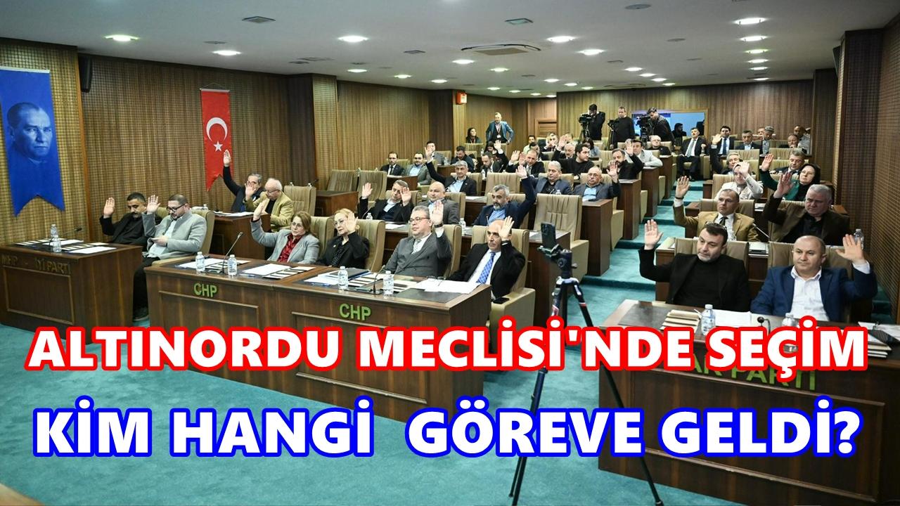 Altınordu Meclisi’nde kritik seçim: Yeni görev dağılımı belli oldu