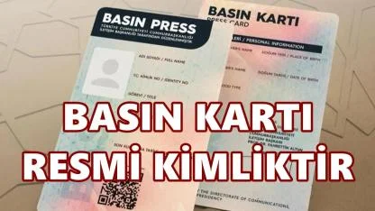 Basın Kartı Resmi Kimliktir: İçişleri’nden Tüm Kurumlara Net Talimat