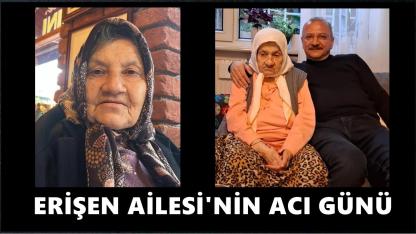 Erdoğan Erişen’in Acı Günü: Annesi Perihan Erişen Vefat Etti