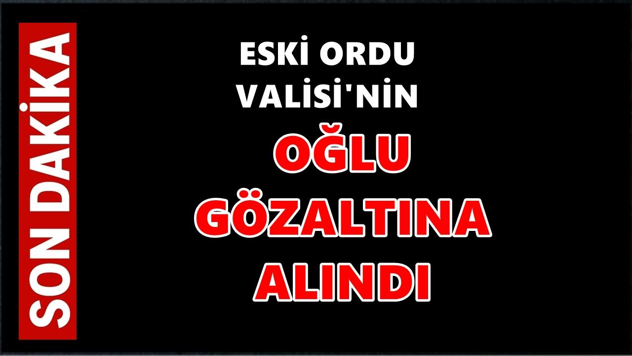 Gülistan Doku Soruşturmasında Eski Ordu Valisi'nin Oğlu Gözaltına Alındı