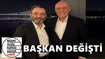 Güzel Ordu Kültür Sanat Vakfı’nın Yeni Başkanı Prof. Dr. Çağatay Öztürk