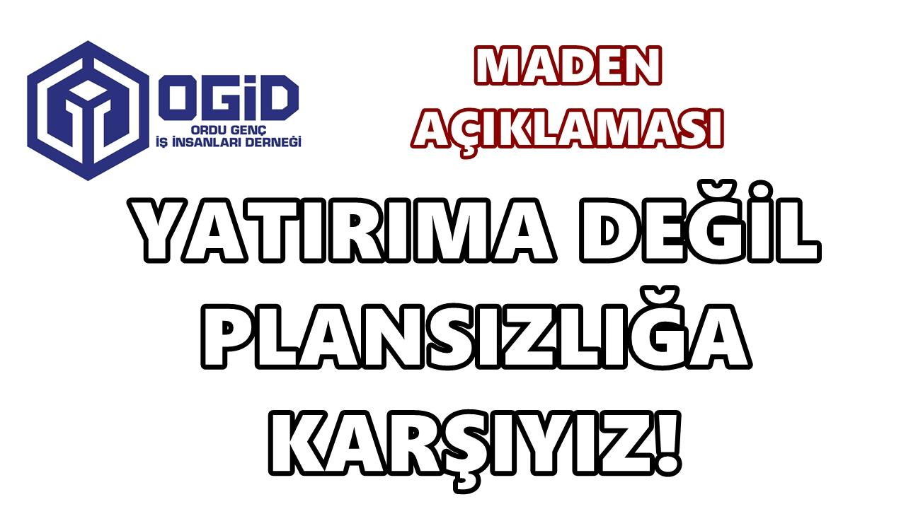 OGİD’den Maden Sahaları Açıklaması: “Yatırıma Değil, Plansızlığa Karşıyız”