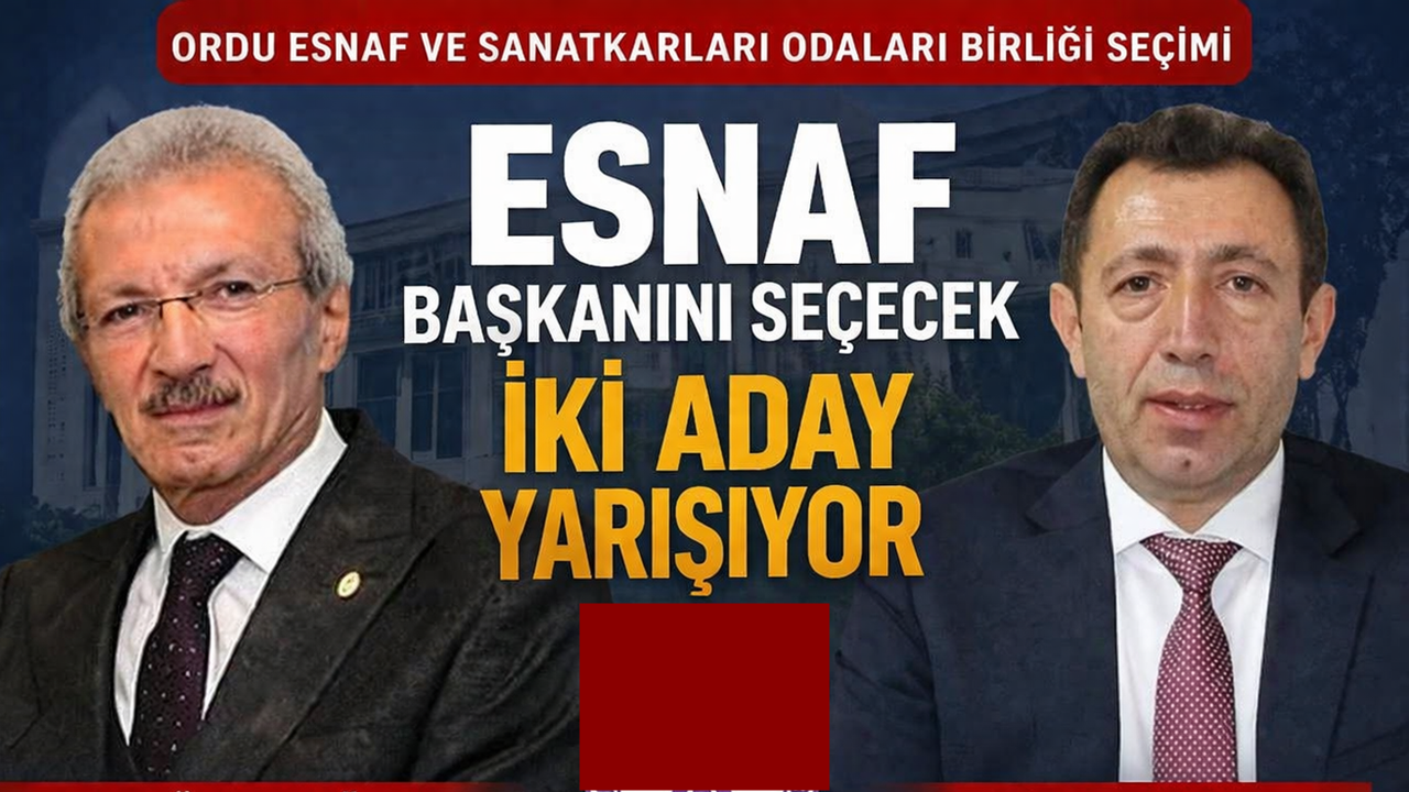 Ordu Esnaf Birliği’nde Kritik Seçim: İki Aday Yeniden Karşı Karşıya