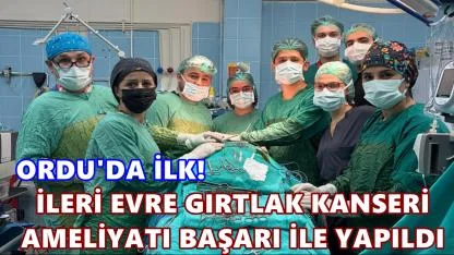 Ordu’da İlk Kez İleri Evre Gırtlak Kanseri Ameliyatı Başarıyla Yapıldı