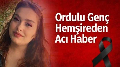 Ordulu Genç Hemşire Merih İremsu Güneş  Amansız Hastalığa Yenildi