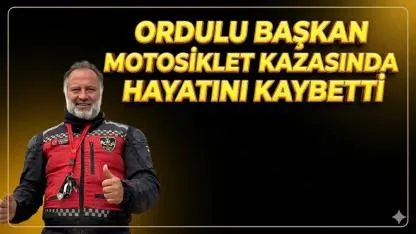Ordulu Motosiklet Kulübü Başkanı Kazada Hayatını Kaybetti