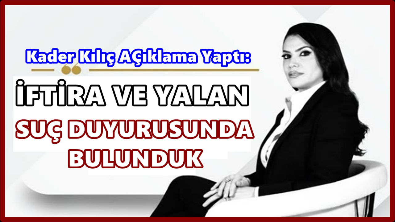 Zorlu Güzellik Salonu Sahibi Kader Kılıç: İftira ve Yalan, Suç Duyurusunda Bulunduk!