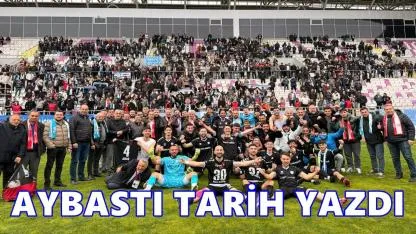 Aybastıspor Tarih Yazdı, BAL Ligi’ne Yükseldi