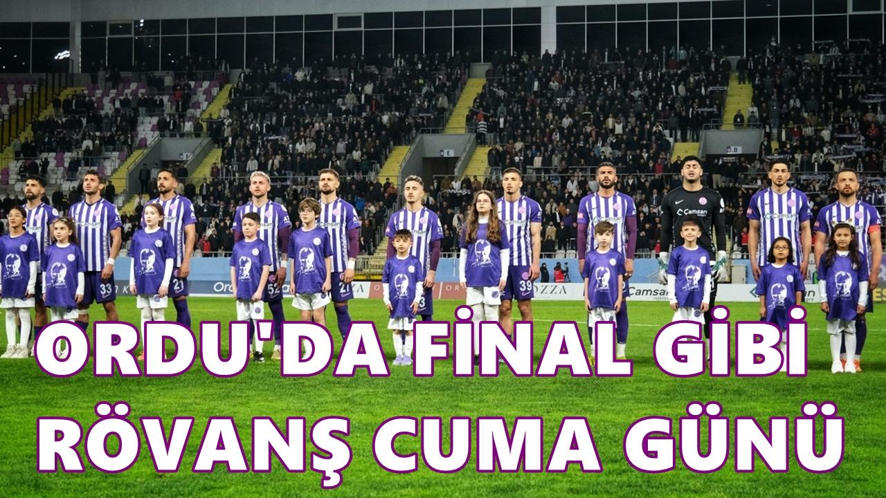 Final Bileti Ordu 19 Eylül Stadyumu’nda Aranacak