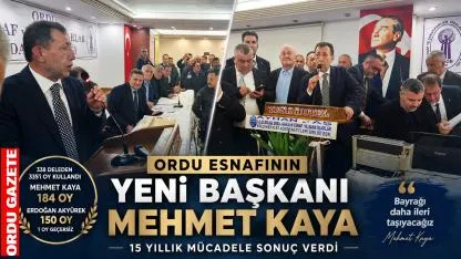 Ordu Esnafı Tercihini Yaptı: Mehmet Kaya Başkan Seçildi
