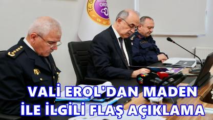 Ordu Valisi Muammer Erol'dan Flaş Maden Açıklaması!