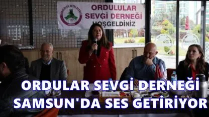 Ordulular Sevgi Derneği’nden Samsun’da Basınla Buluşma: “Gönül Köprülerimizi Daha da Güçlendiriyoruz”